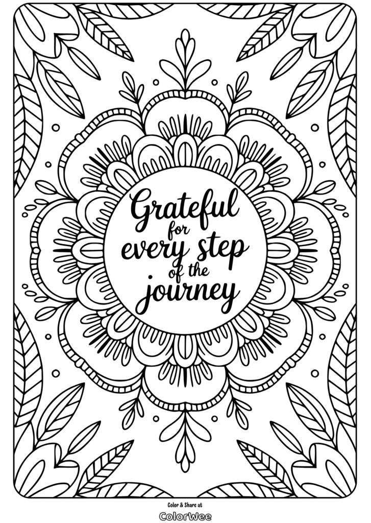 gratitude quotes mandala garden coloring page Mandala coloring page with 'Grateful for every step of the journey' quote.