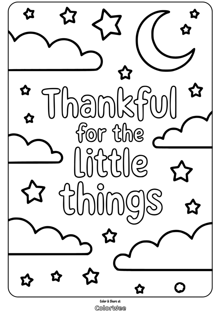 gratitude quotes thankful little things night coloring page Thankful Quote Coloring Page with Stars, Clouds, and Moon