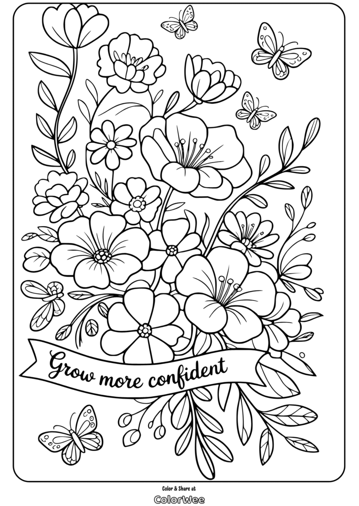 self empowerment quotes blooming flowers coloring page Floral coloring page: Grow more confident with butterflies.