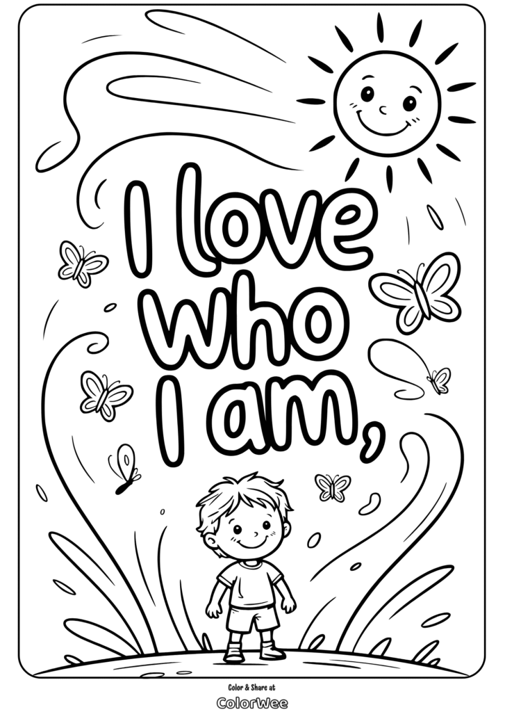 self love quotes sunshine confidence coloring page Kid with butterflies and sun, I Love Who I Am coloring page.