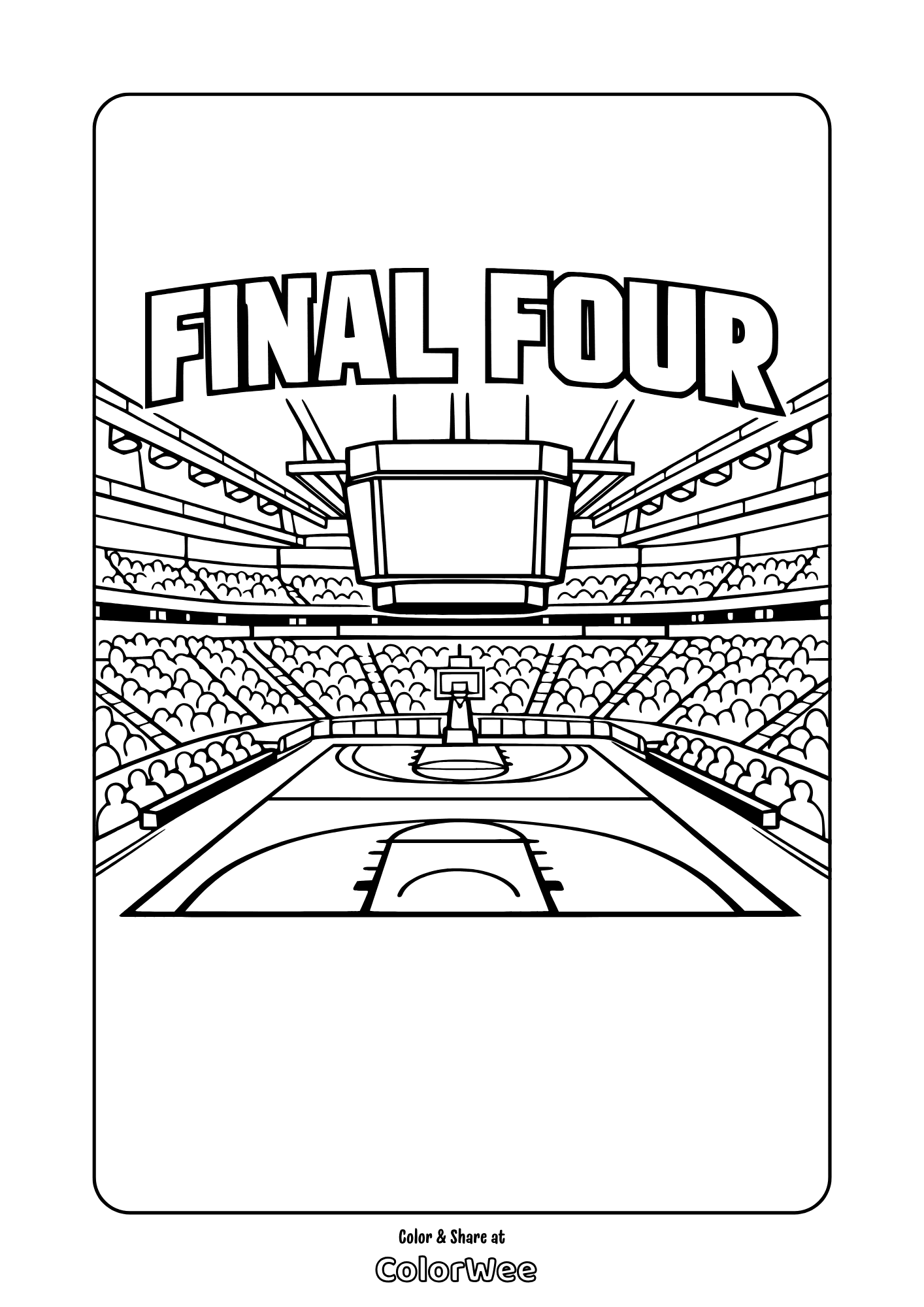 Final Four basketball arena printable coloring page with court, hoop, crowd